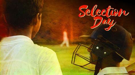Watch Selection Day .